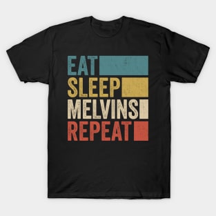 Funny Eat Sleep Melvins Name Repeat Retro Vintage T-Shirt